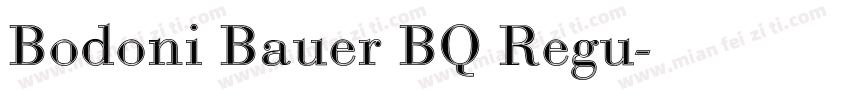 Bodoni Bauer BQ Regu字体转换
